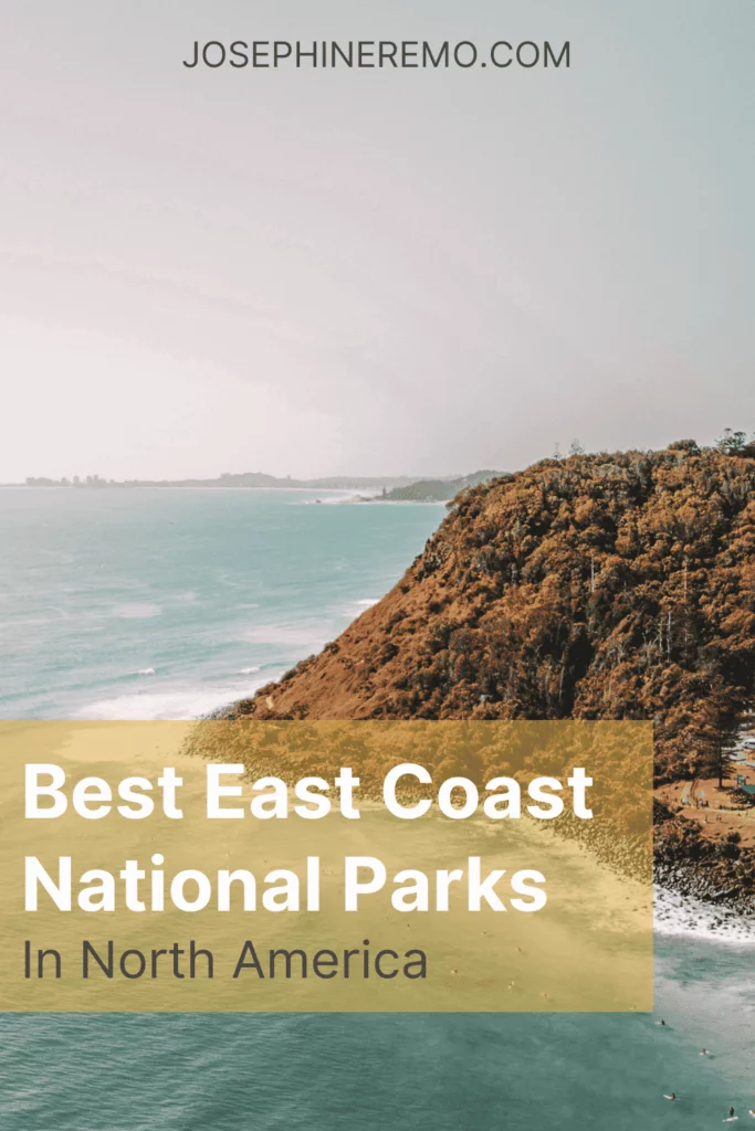 1 | blog post best national parks on the east coast of North America