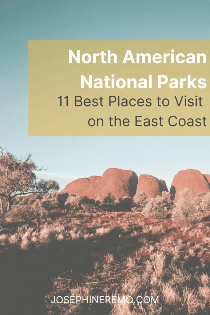 3_1 | blog post best national parks on the east coast of North America